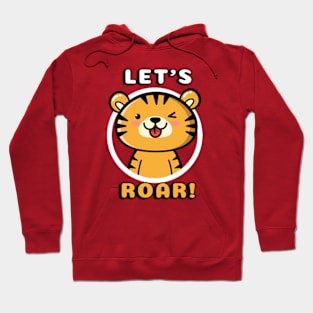 Let's roar Hoodie